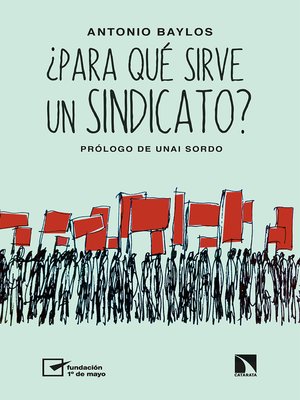 cover image of ¿Para qué sirve un sindicato?